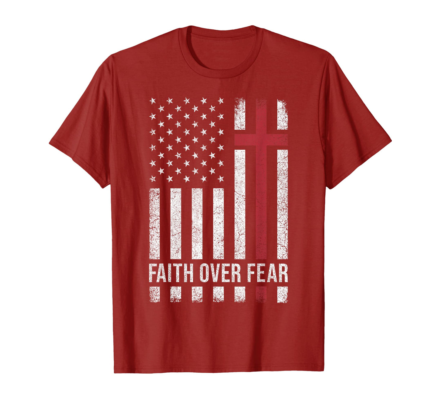 Christian US USA Flag American Christ Faith Over Fear Cross T-Shirt
