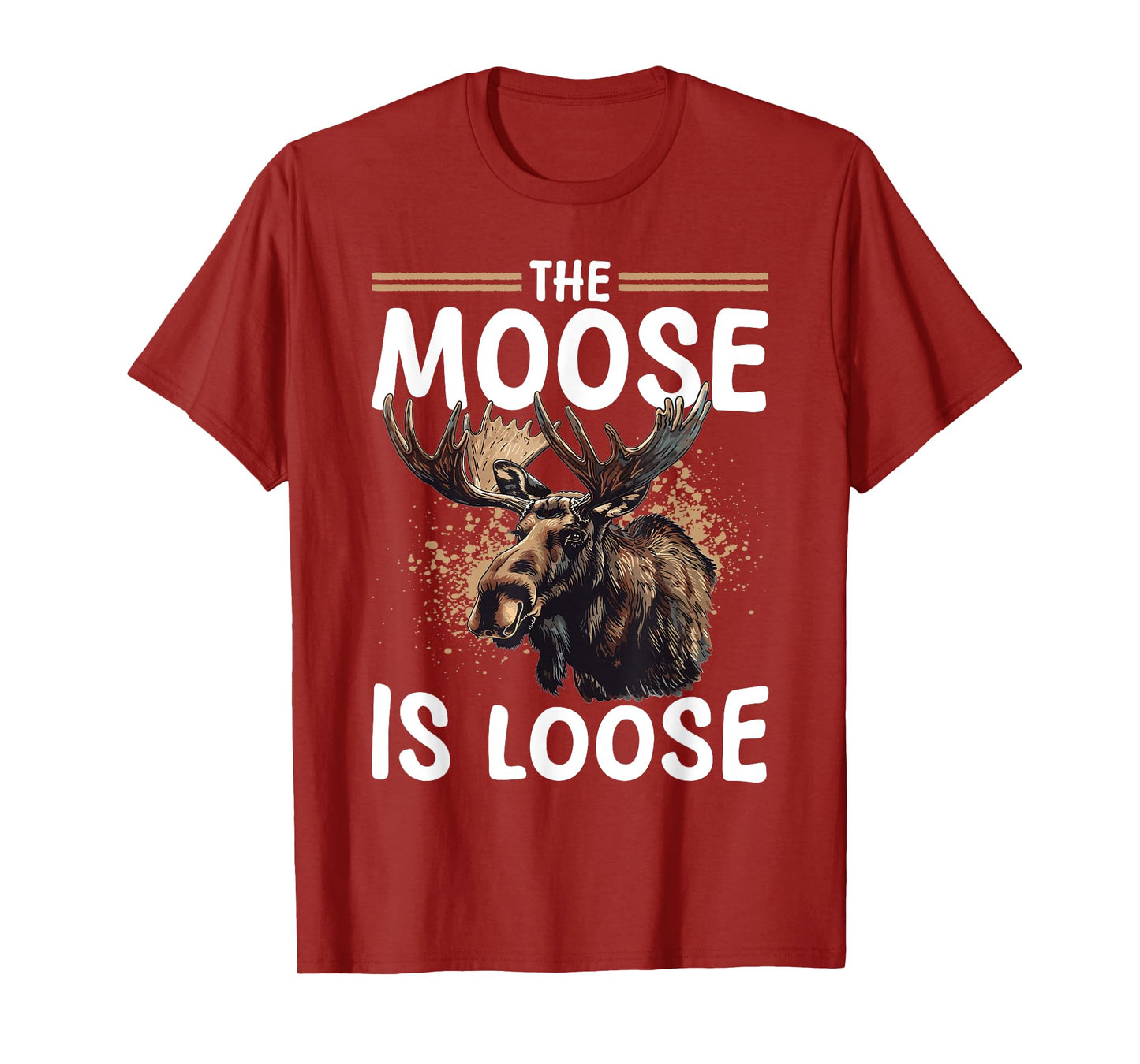 Funny Moose Animal The Moose Is Loose T-Shirt