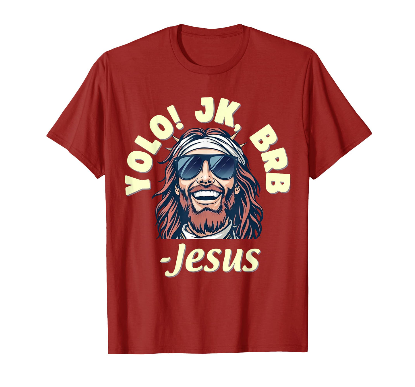 Yolo JK BRB Jesus Christ Funny Easter 2025 Christian Quote T-Shirt