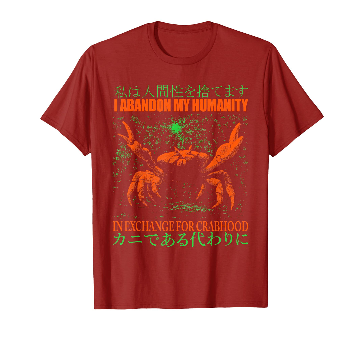 I Abandon My Humanity Vintage Japanese Crab Jokes T-Shirt