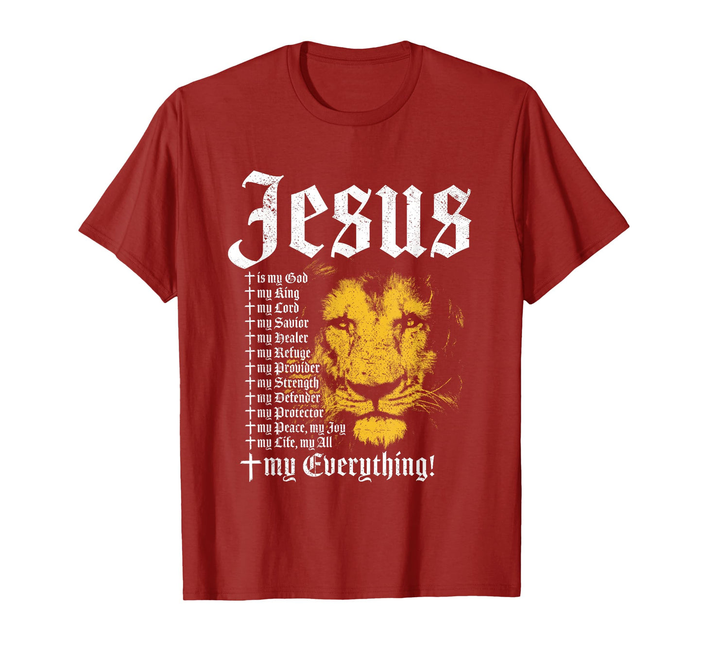 Jesus Is My God King Lord Savior Protector Lion Christian T-Shirt