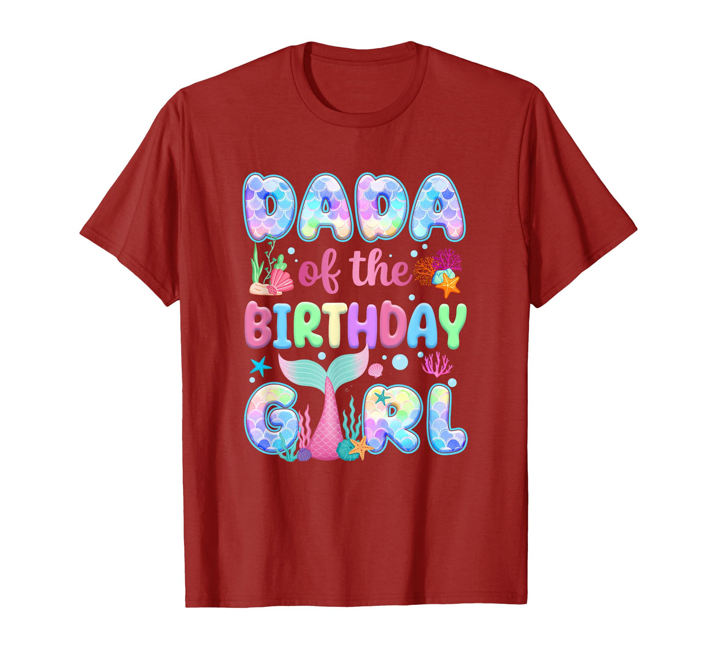 Dada Of The Birthday Mermaid Girl Family Matching Party T-Shirt