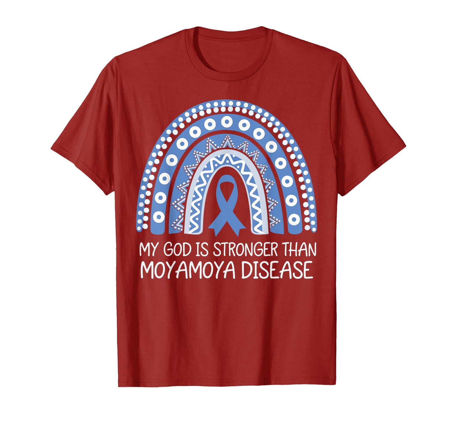 My God Is Stronger Than Moyamoya Disease T-Shirt