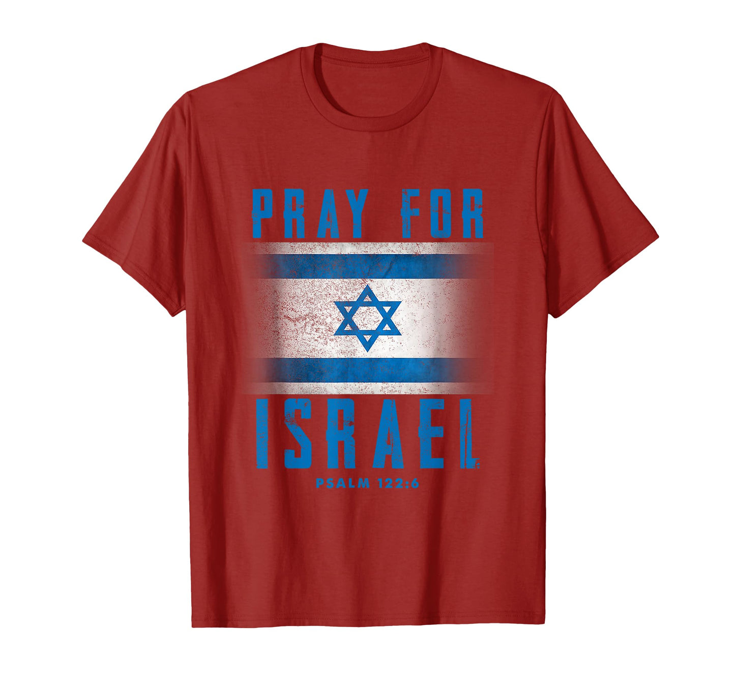 Pray for Israel Psalm 122 6 Israel Flag T-Shirt