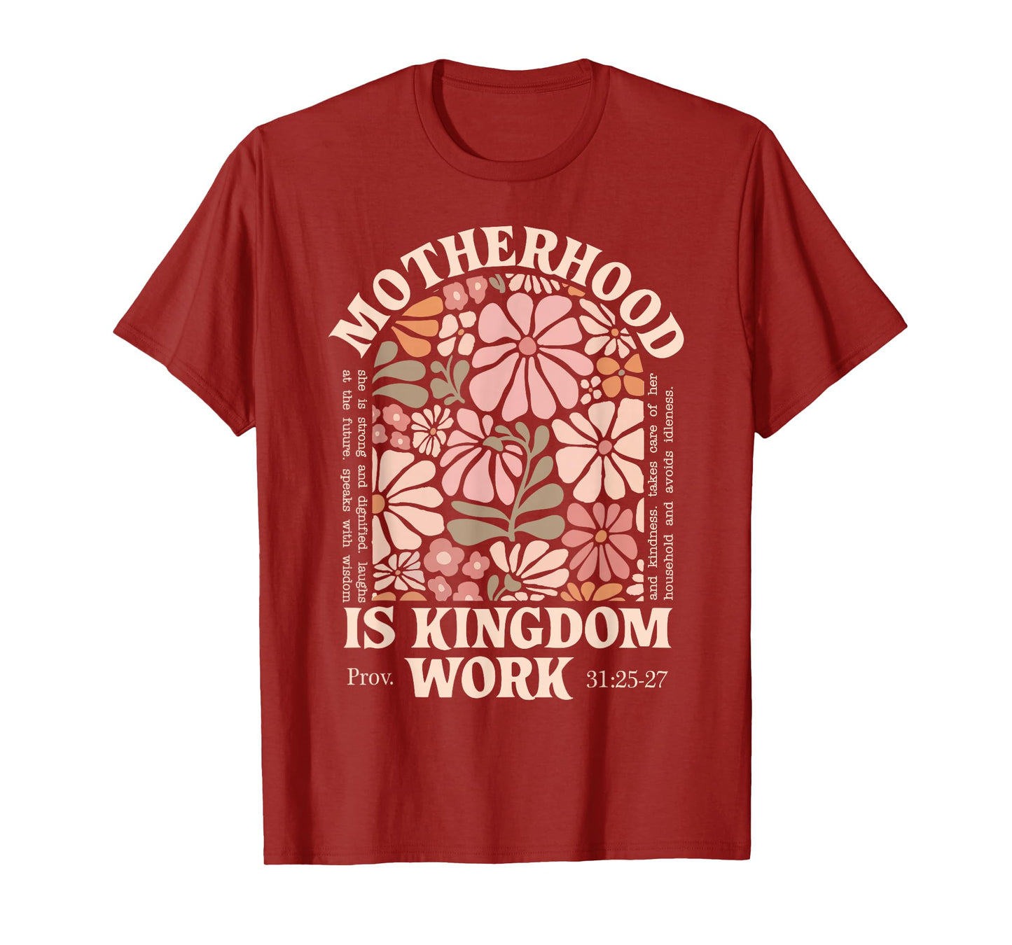 Floral Vintage Motherhood is Kingdom Work Mama Mothers Day T-Shirt