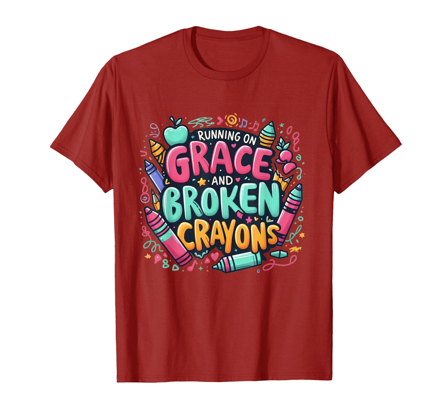 Running on Grace and Broken Crayons Faith Mom Apparel T-Shirt