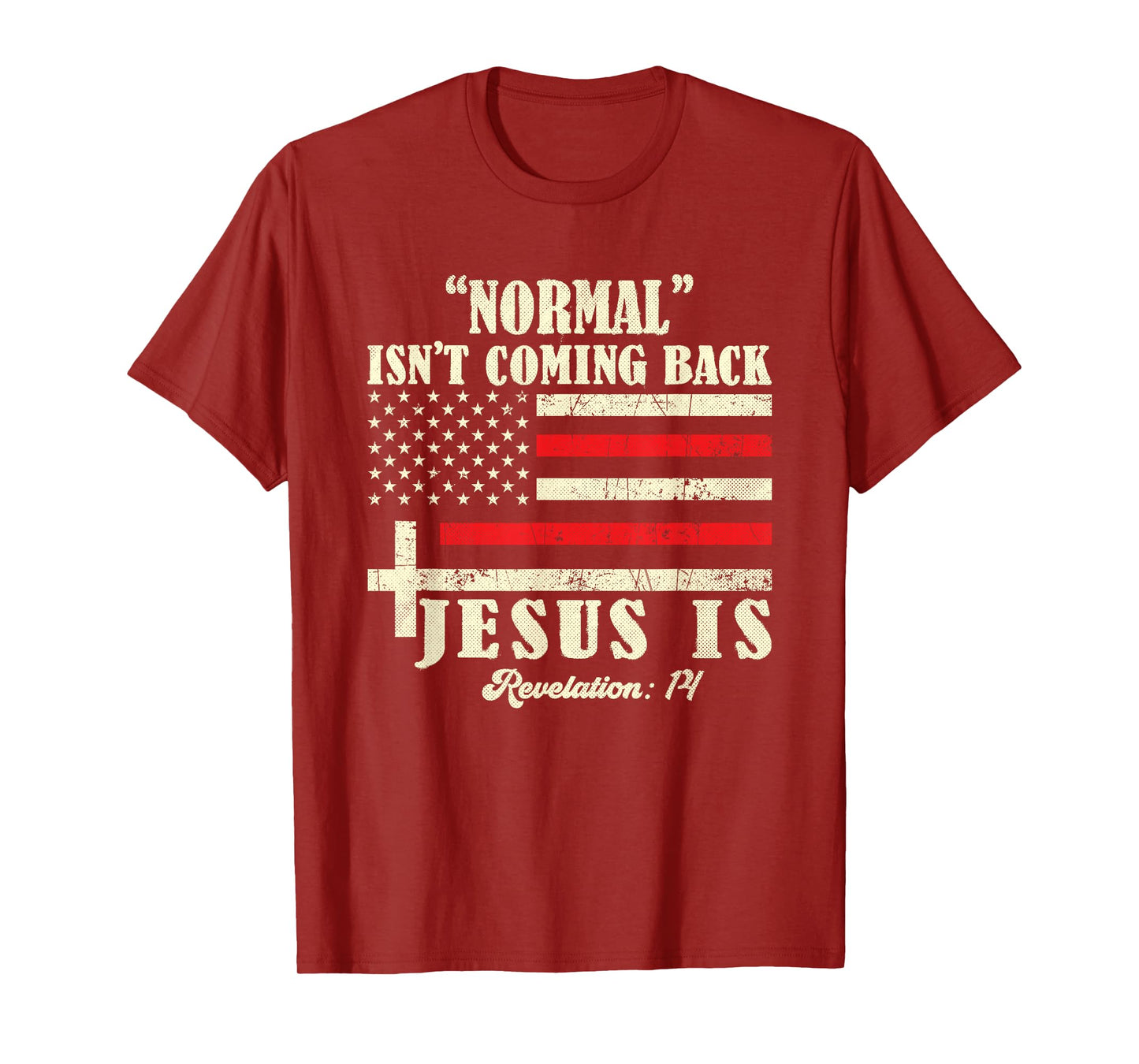 Normal Comes Not Back Jesus - Church Men Revelation T-Shirt