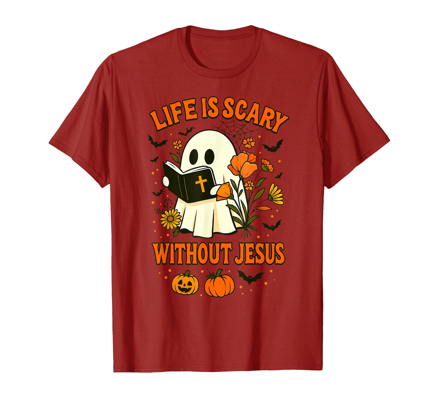 Life is Scary Without Jesus Cute Christian Ghost Halloween T-Shirt