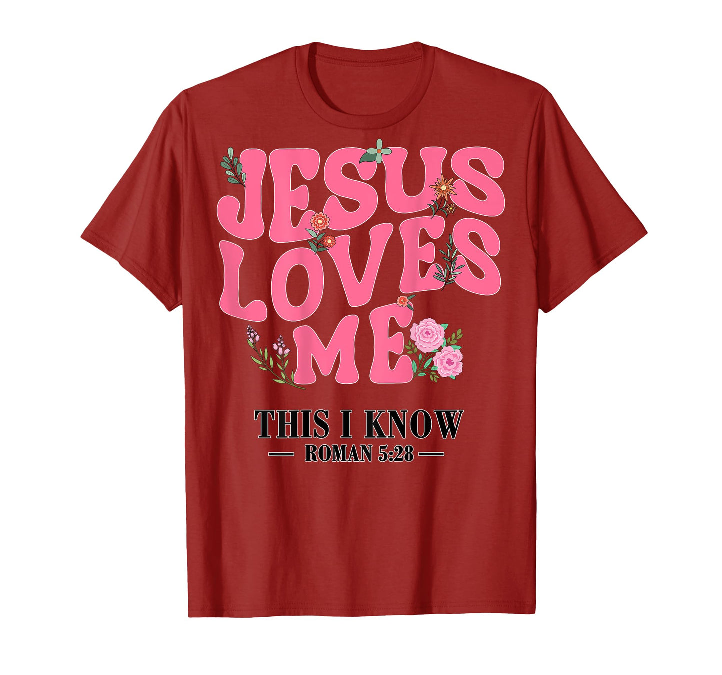 Jesus Loves Me This I Know Christian Toddler God Sister Girl T-Shirt