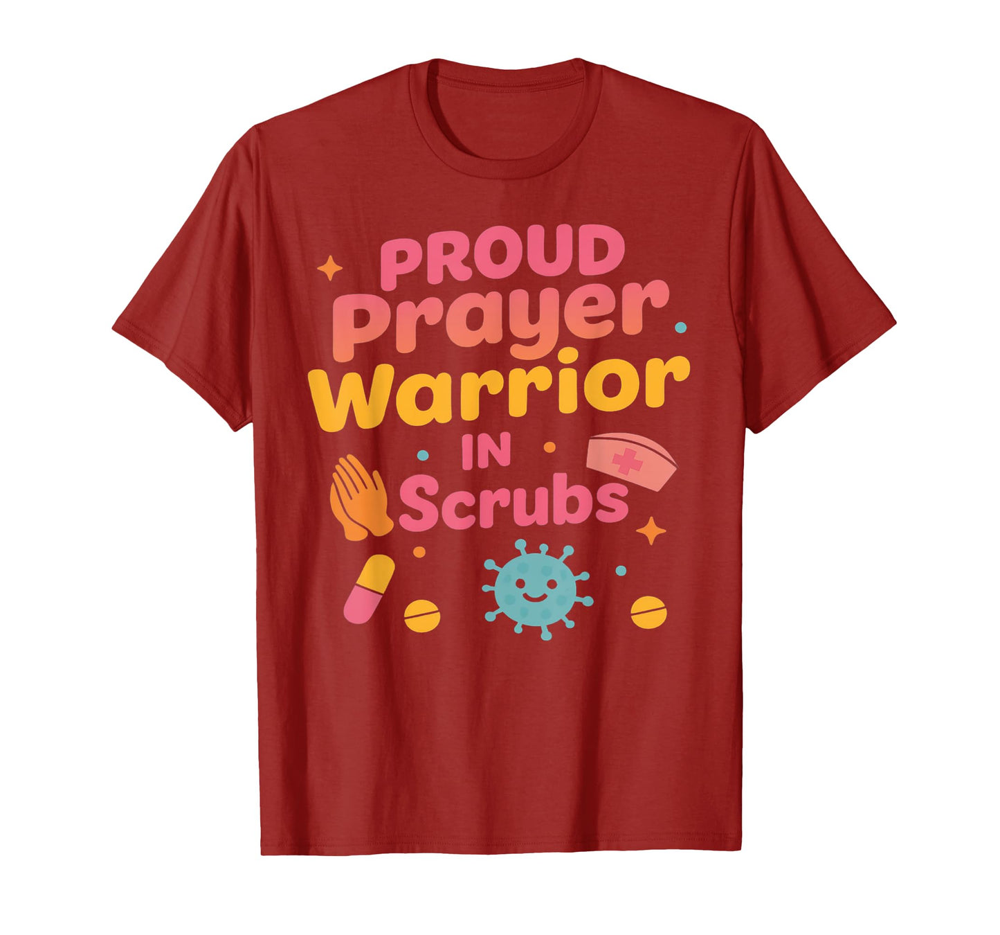 Funny Nurse Prayer Warrior Quote Medical Christian Doctor T-Shirt