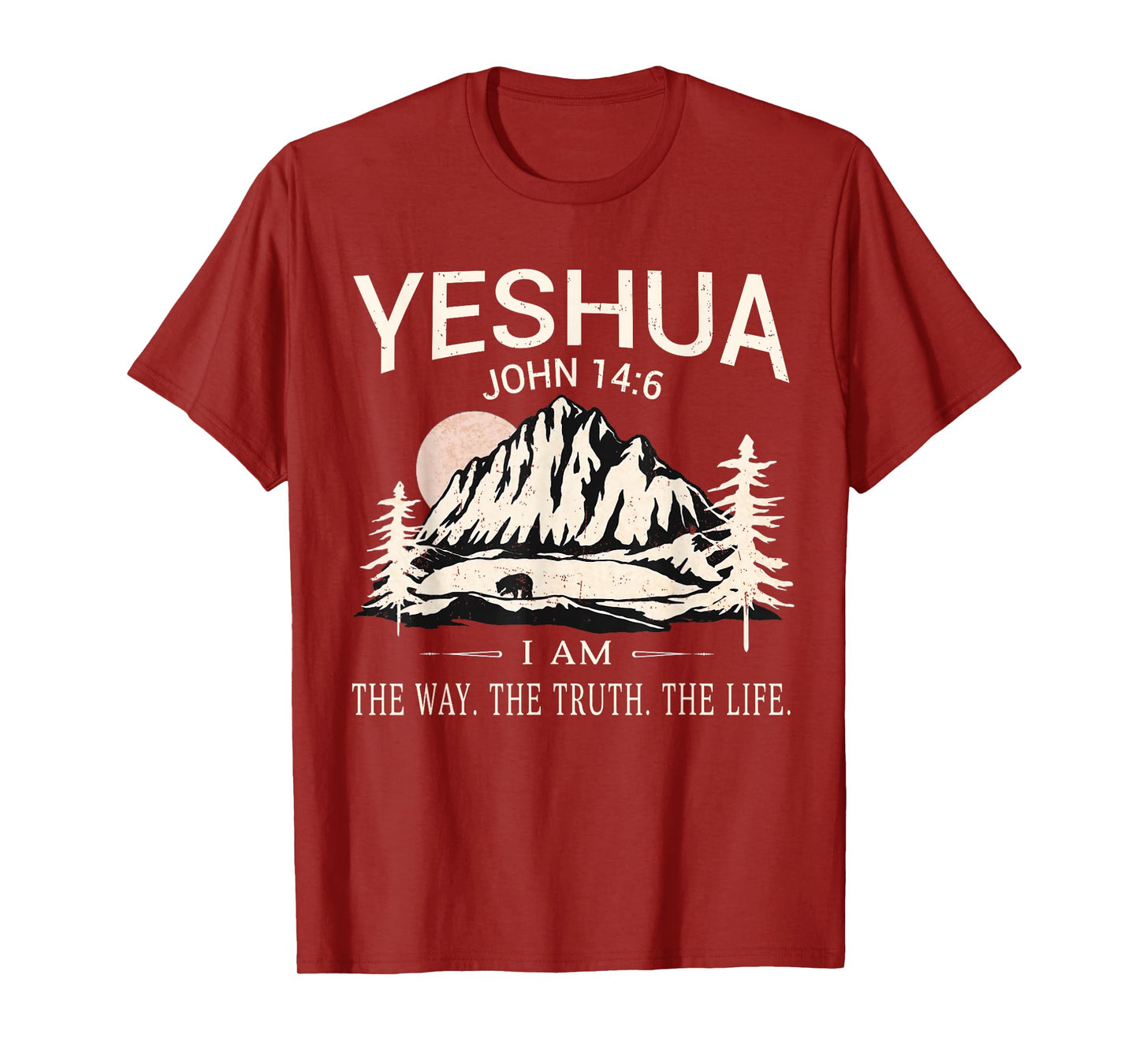 Yeshua Jesus I Am The Way Truth Life Christian Bible T-Shirt