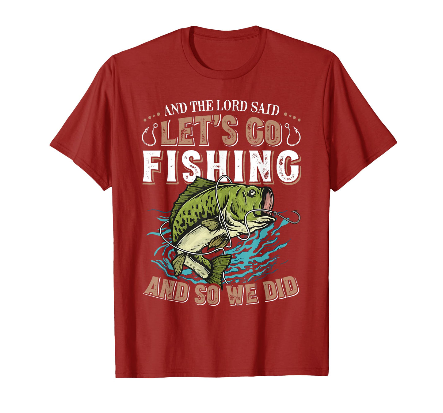 And the Lord said Let's go Fishing Humor Christian Fishing T-Shirt
