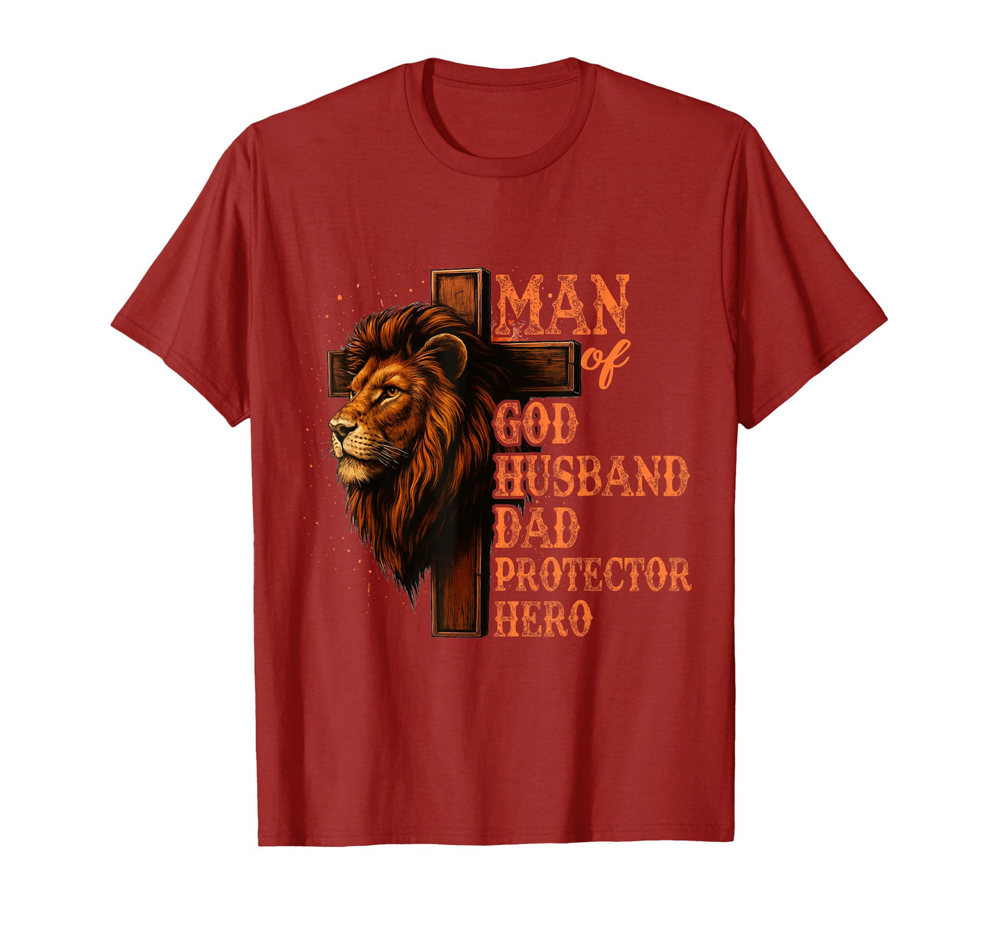 Man Of God Husband Daddy Protector Hero Lion Father's Day T-Shirt