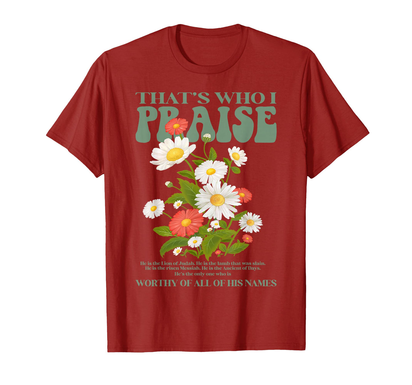 Brandon That's Who I Praise Jesus Christian Lake Merch T-Shirt