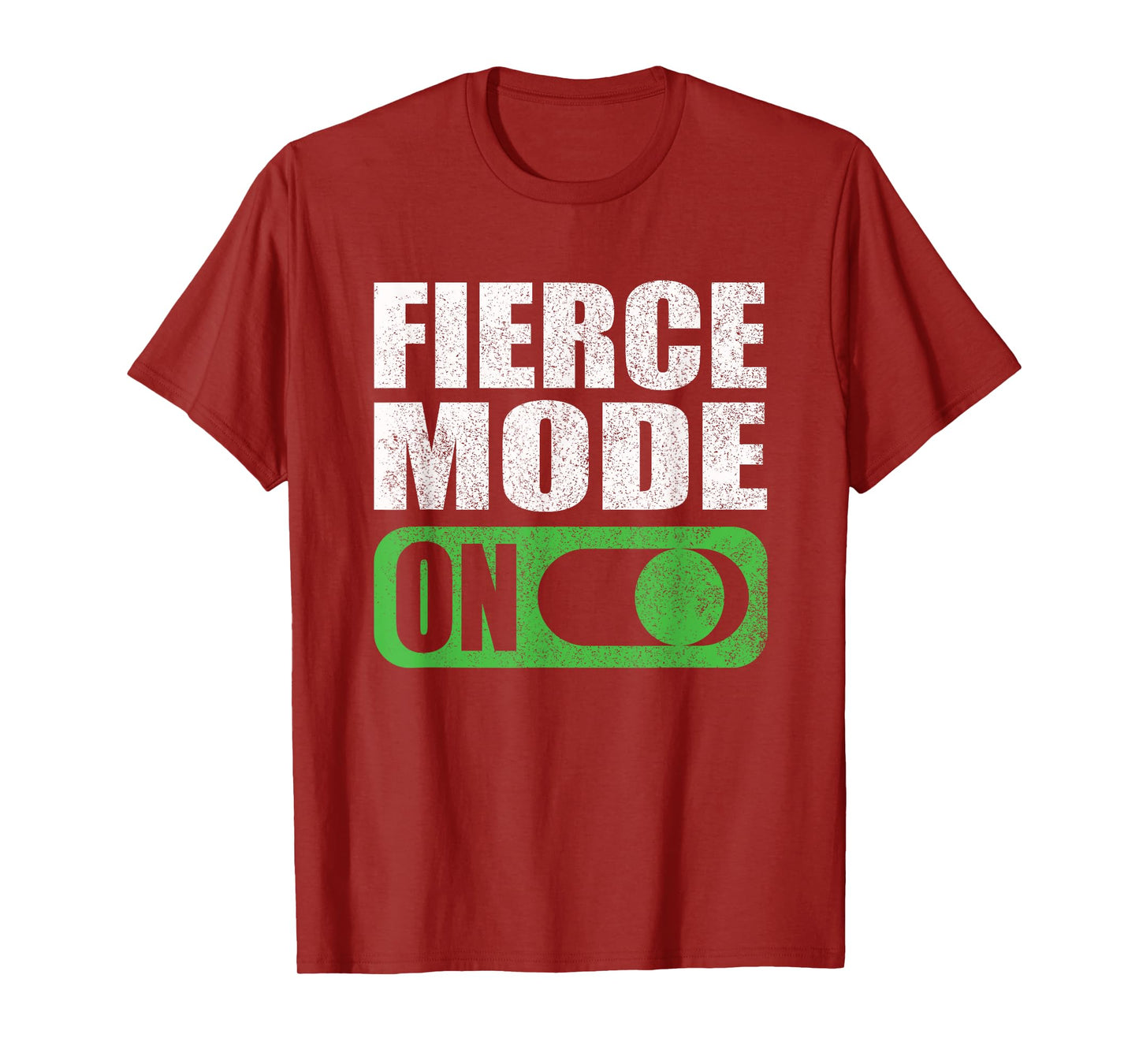 Activate Fierce Mode Gym Workout Motivation Quote Weightlift T-Shirt