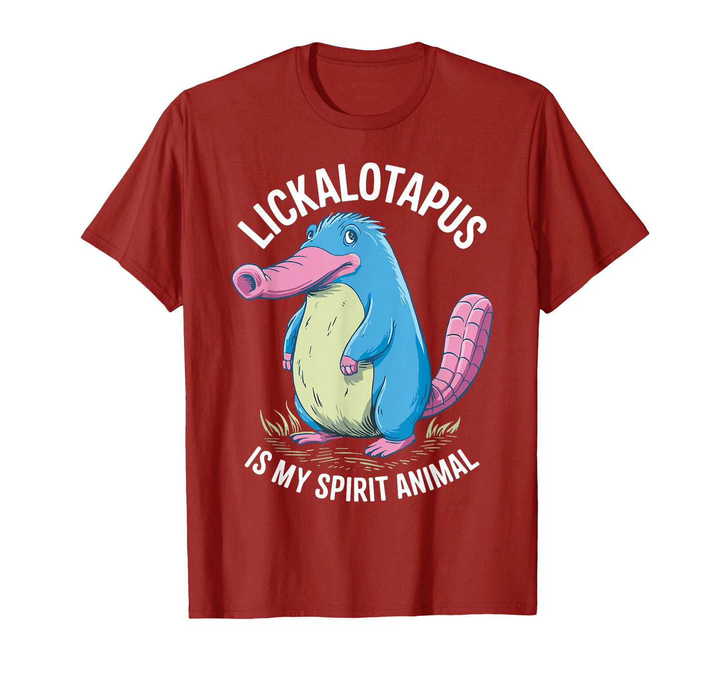 Funny Lickalotopus Quote Lickalotopus is My Spirit Animal T-Shirt
