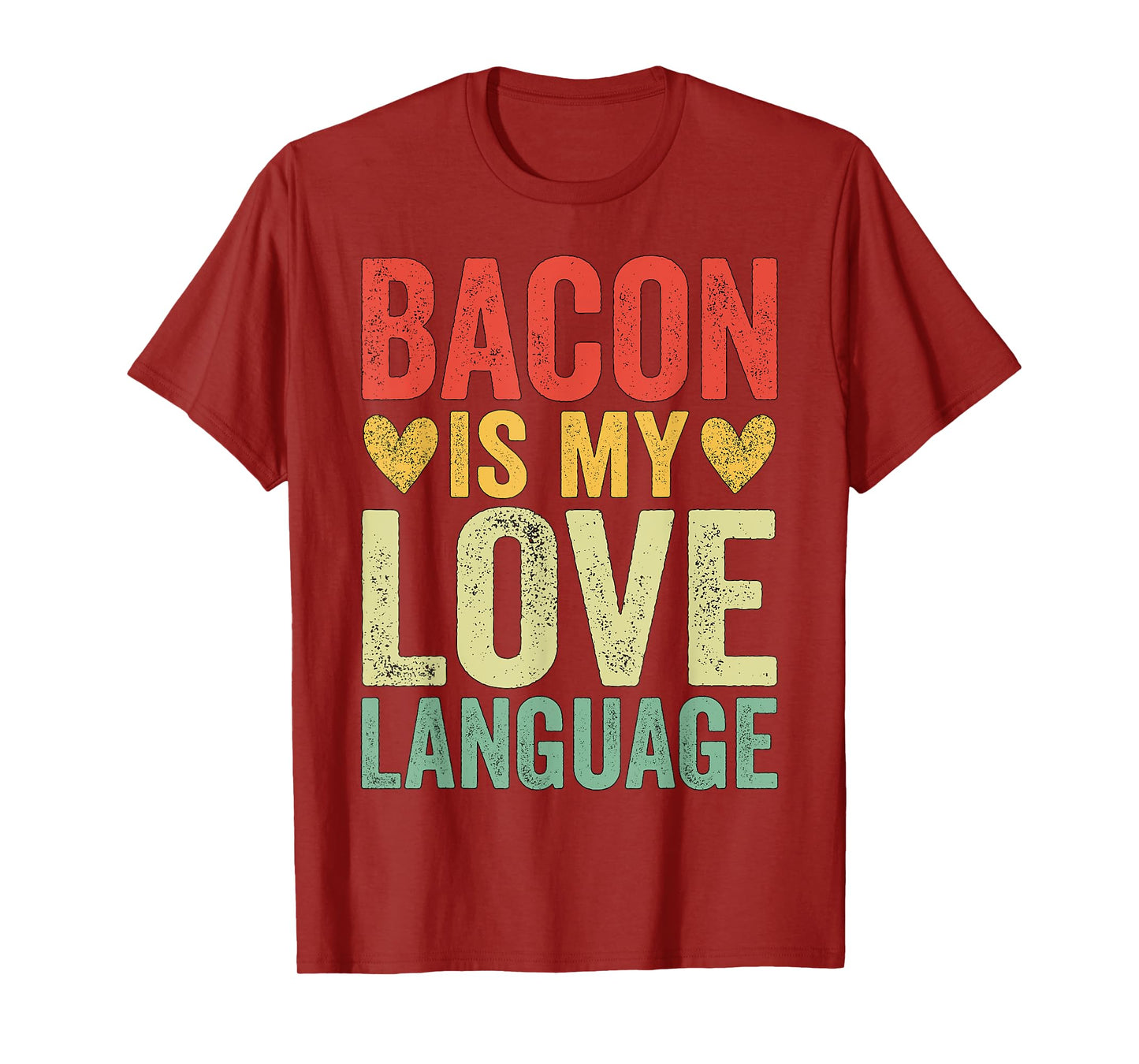 Bacon Is My Love Language T-Shirt