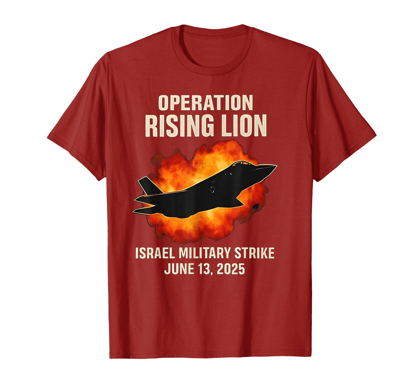 Operation Rising Lion Airstrike Funny Shirt T-Shirt
