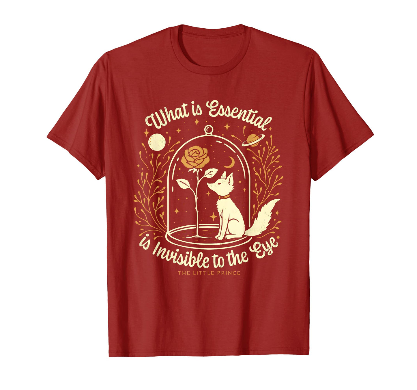 What Is Essential Is Invisible To The Eye The Little Prince T-Shirt