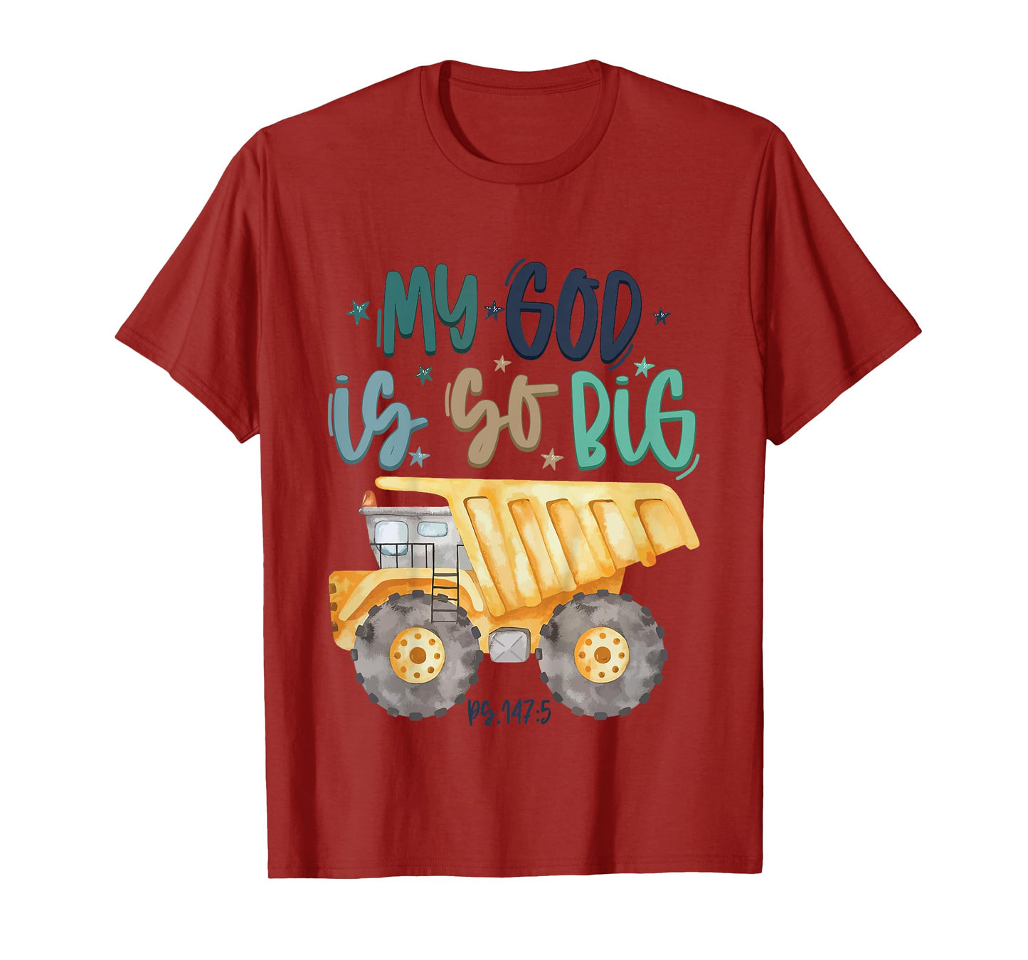 My God is So Big Kids Christian Toddler Excavator Truck T-Shirt