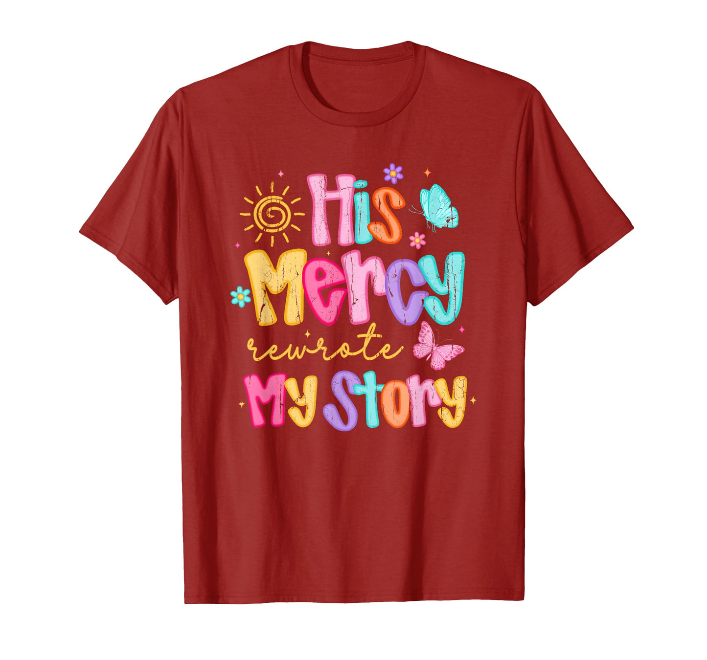 His Mercy Rewrote My Story, Thankful, Fall Christian T-Shirt