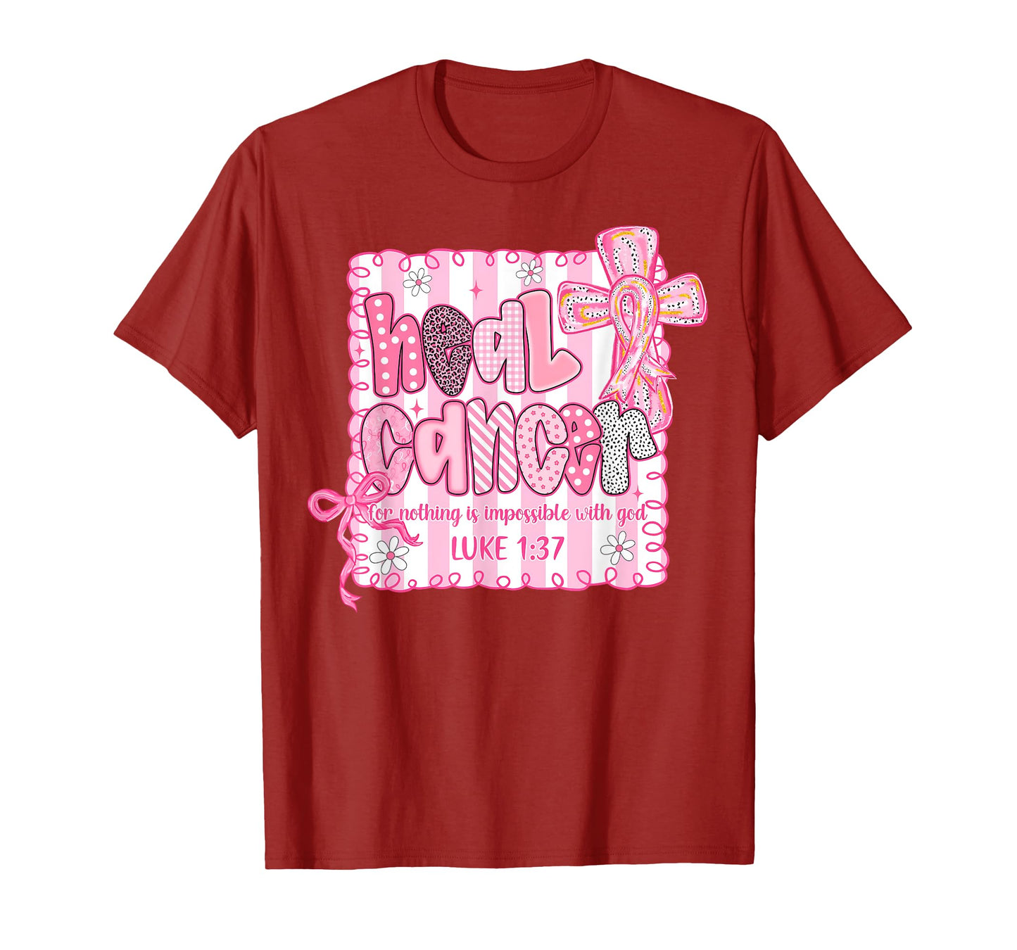 Heal Cancer Believe God Christian Breast Cancer Awareness T-Shirt
