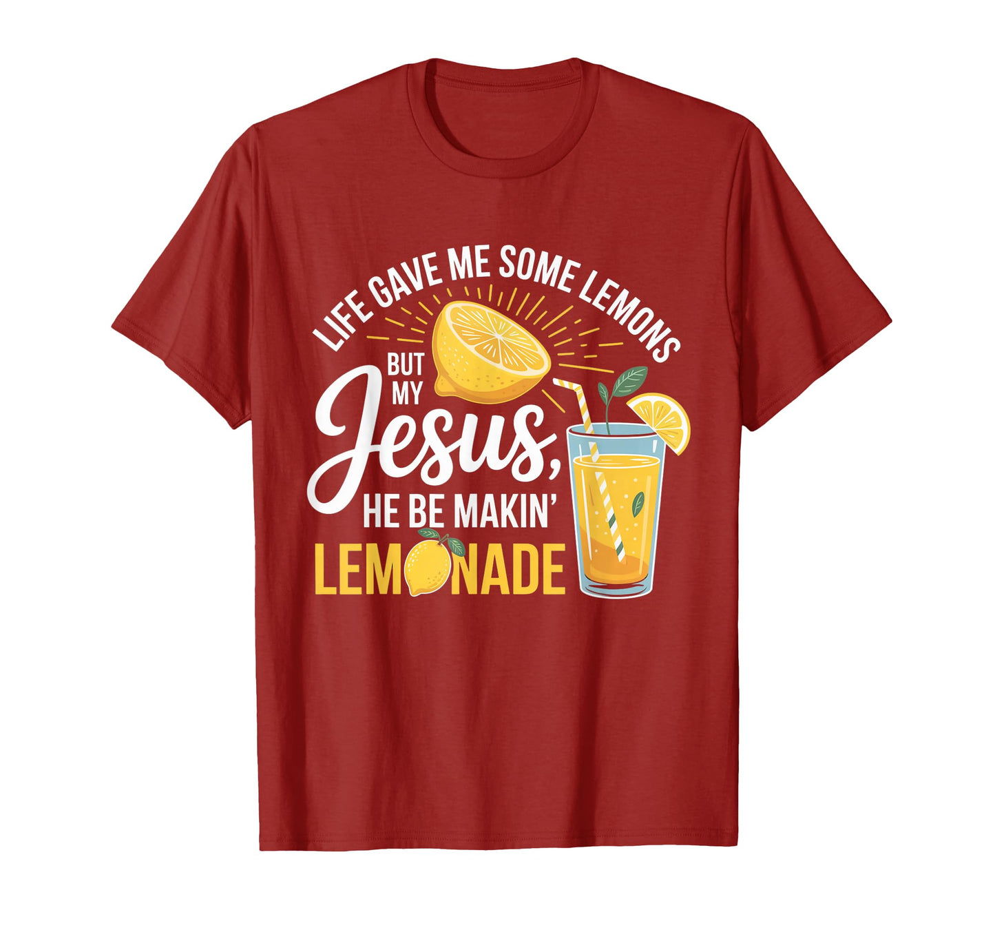 Life Gave Me Lemons Jesus Lemonade Funny Christian Positive T-Shirt