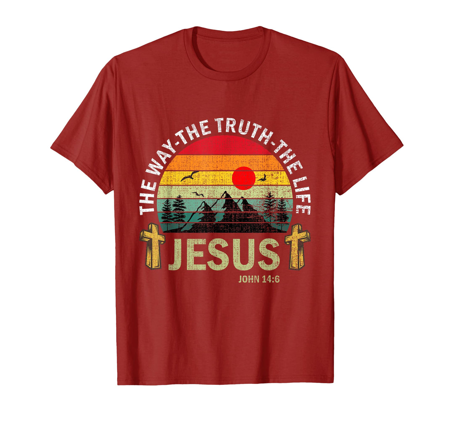Jesus The Way Truth Life Women Men Kids Christian Worship T-Shirt