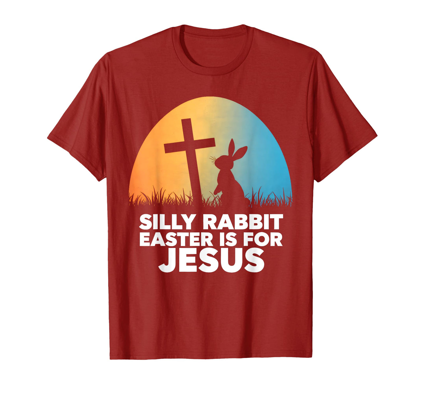 Silly Rabbit Easter Is For Jesus Christians Toddler Kids T-Shirt