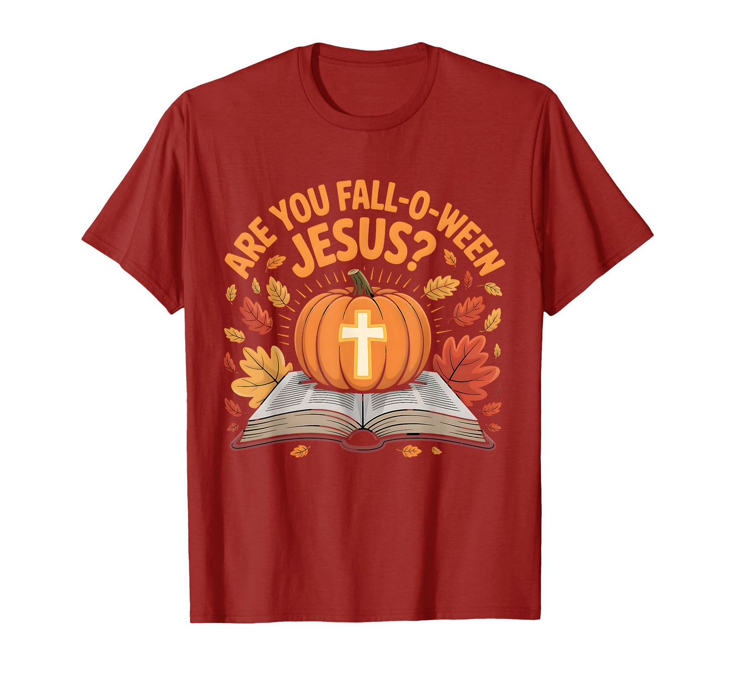 are You Fall Oween Jesus Halloween Christ T-Shirt