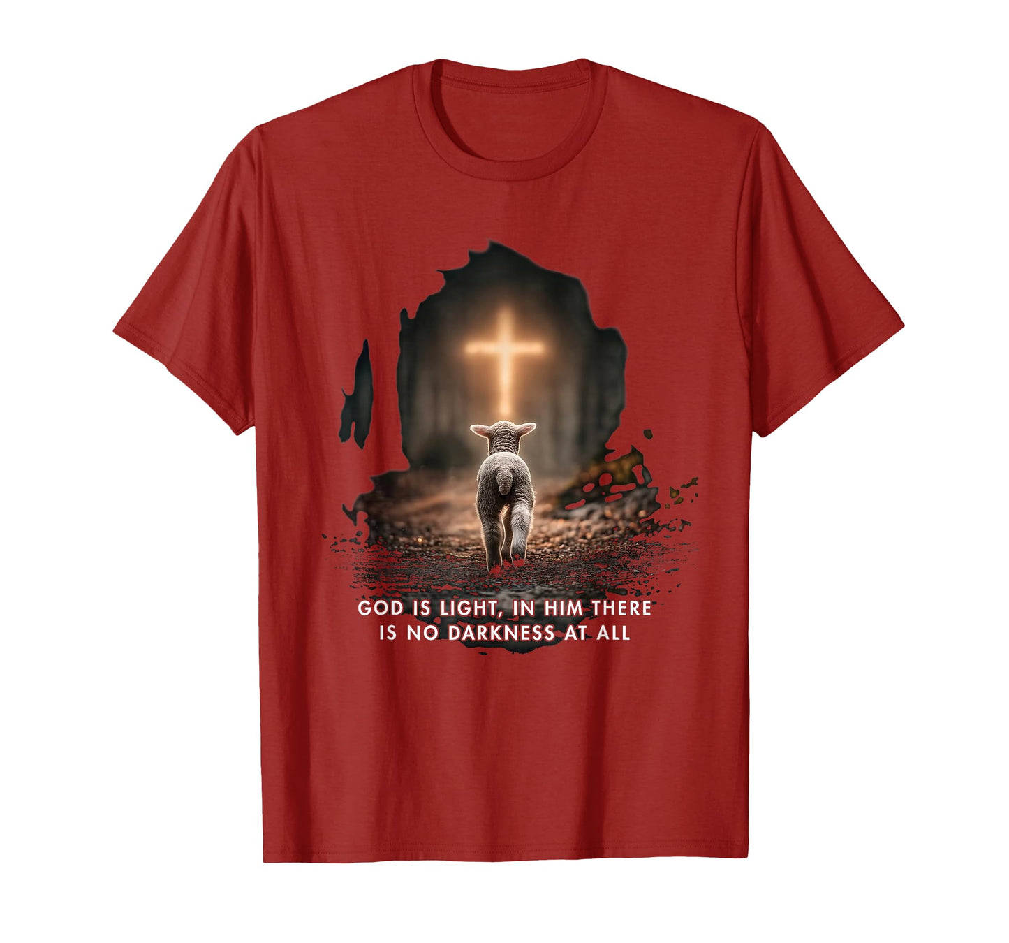 God is Light in Him There is No Darkness at All Christian T-Shirt