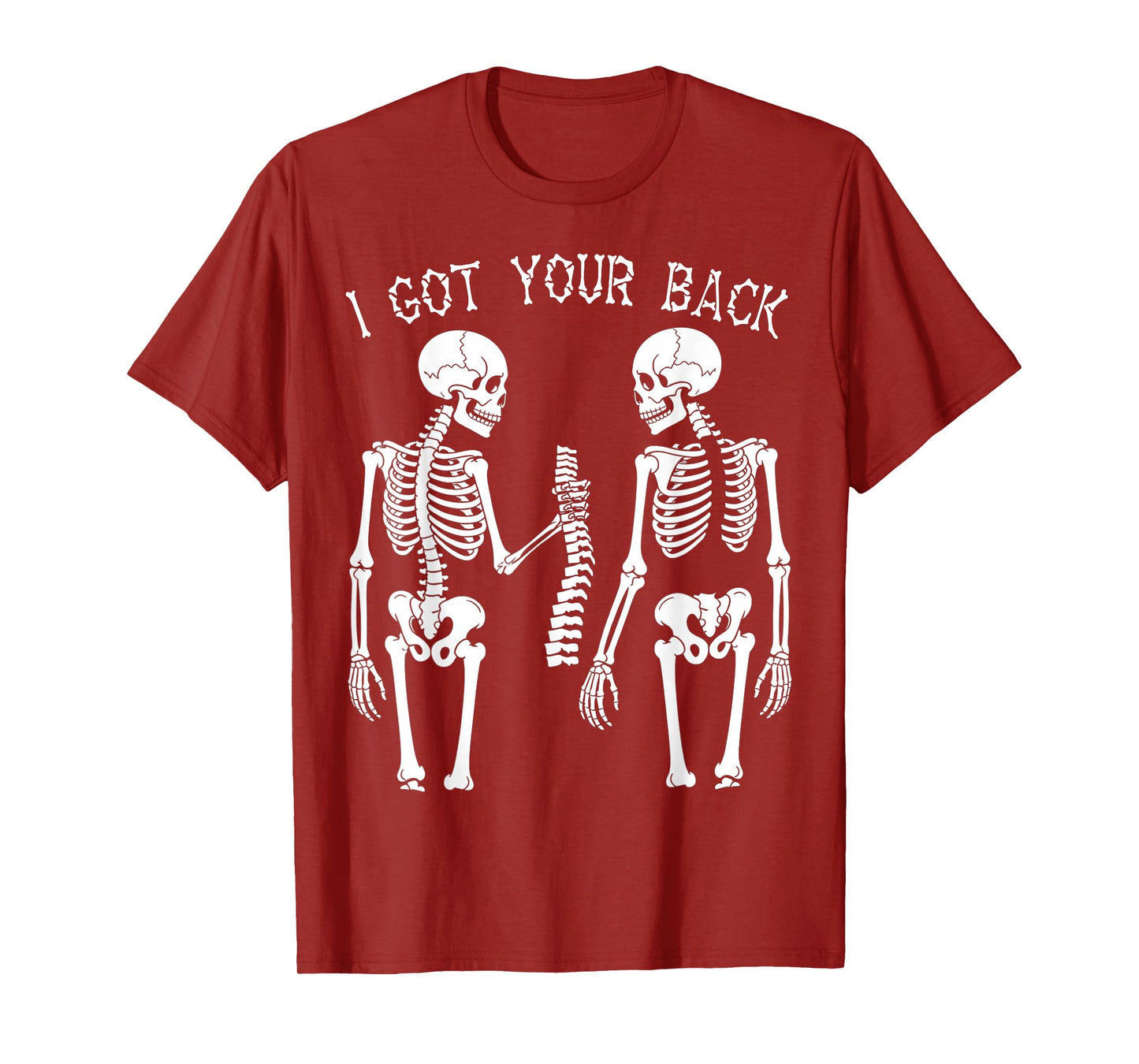 i got your back skeleton halloween Skull Men and Women T-Shirt