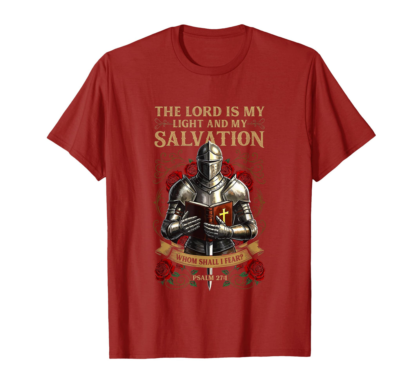 Psalm 27:1 The Lord Is My Light and Salvation T-Shirt