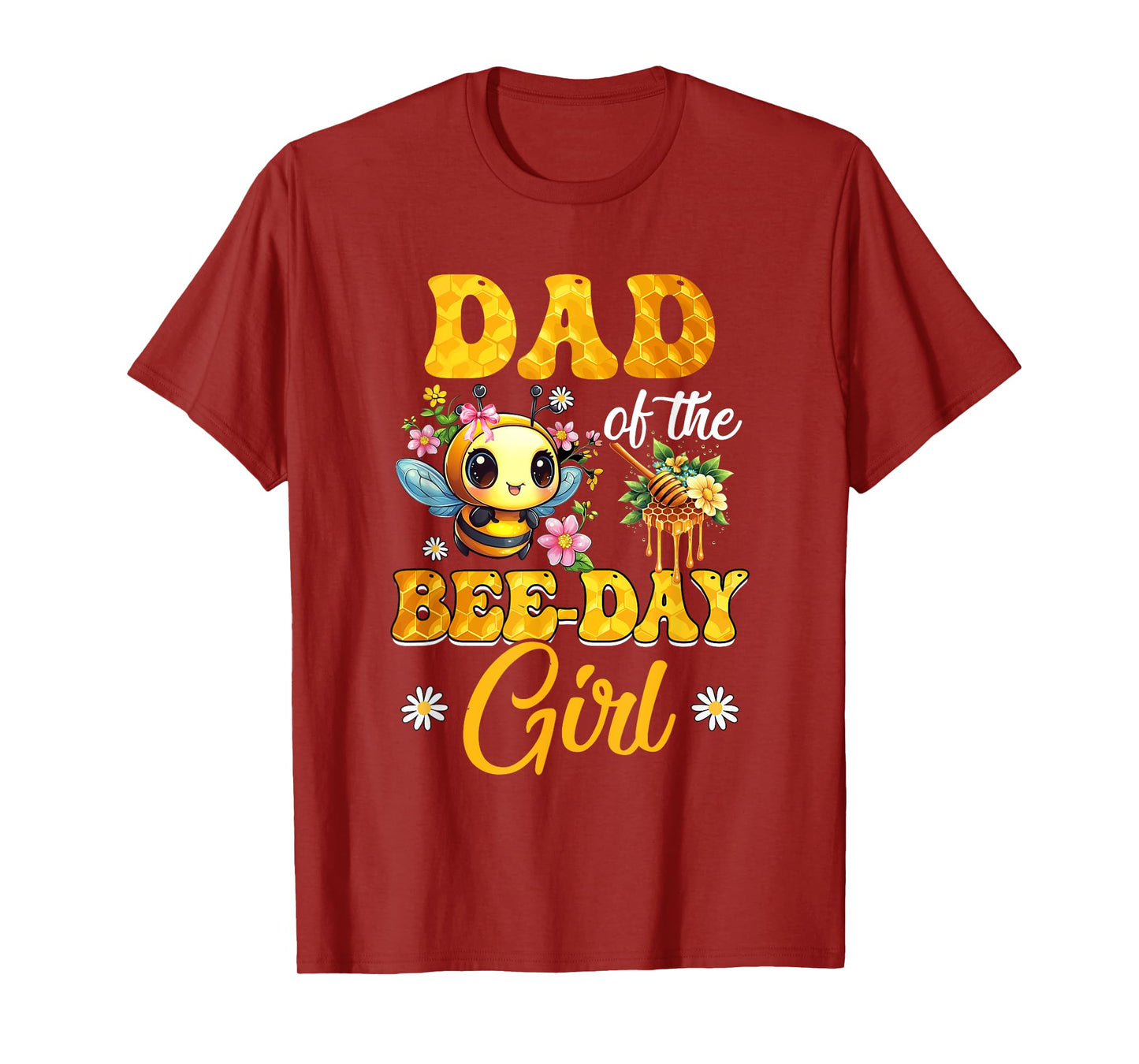 Dad Of The Birthday Girl Bee Family Birthday Party T-Shirt