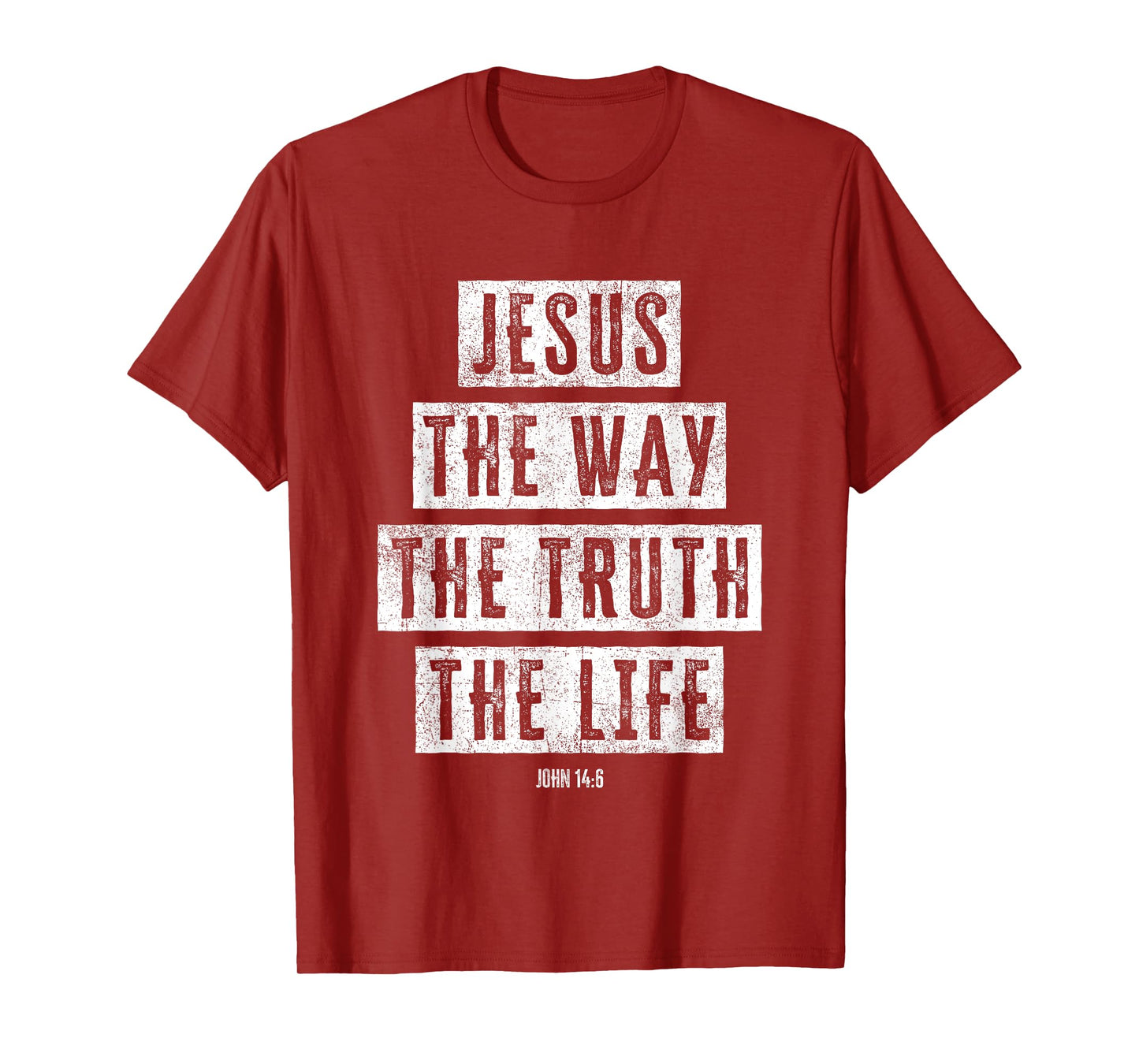 Jesus Christ Way Truth Life Women Men Family Christian Faith T-Shirt