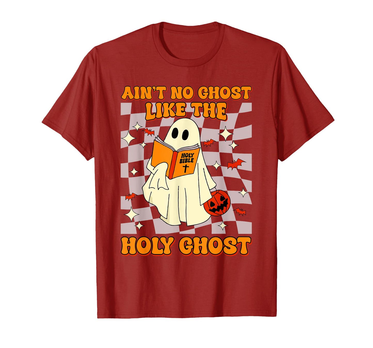 Ain't No Ghost Like The Holy Ghost Funny Christian Halloween T-Shirt