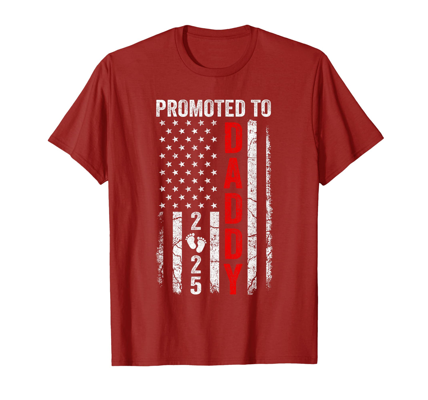 Patriotic Promoted To Daddy 2025 First Time New Dad T-Shirt