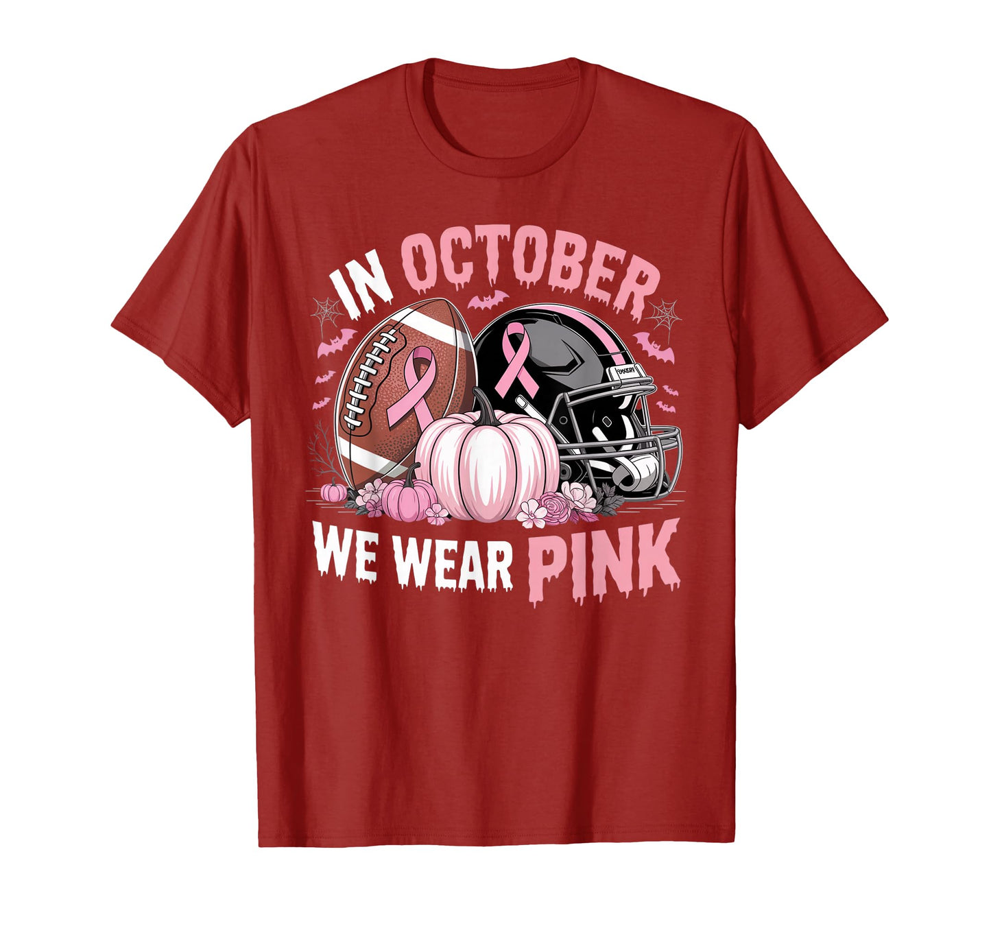 October We Wear Pink Football Breast Cancer Awareness Month T-Shirt
