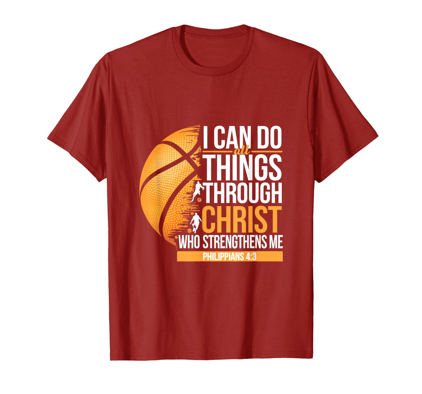 I Can Do All Things Through Christ Who Strengthens T-Shirt