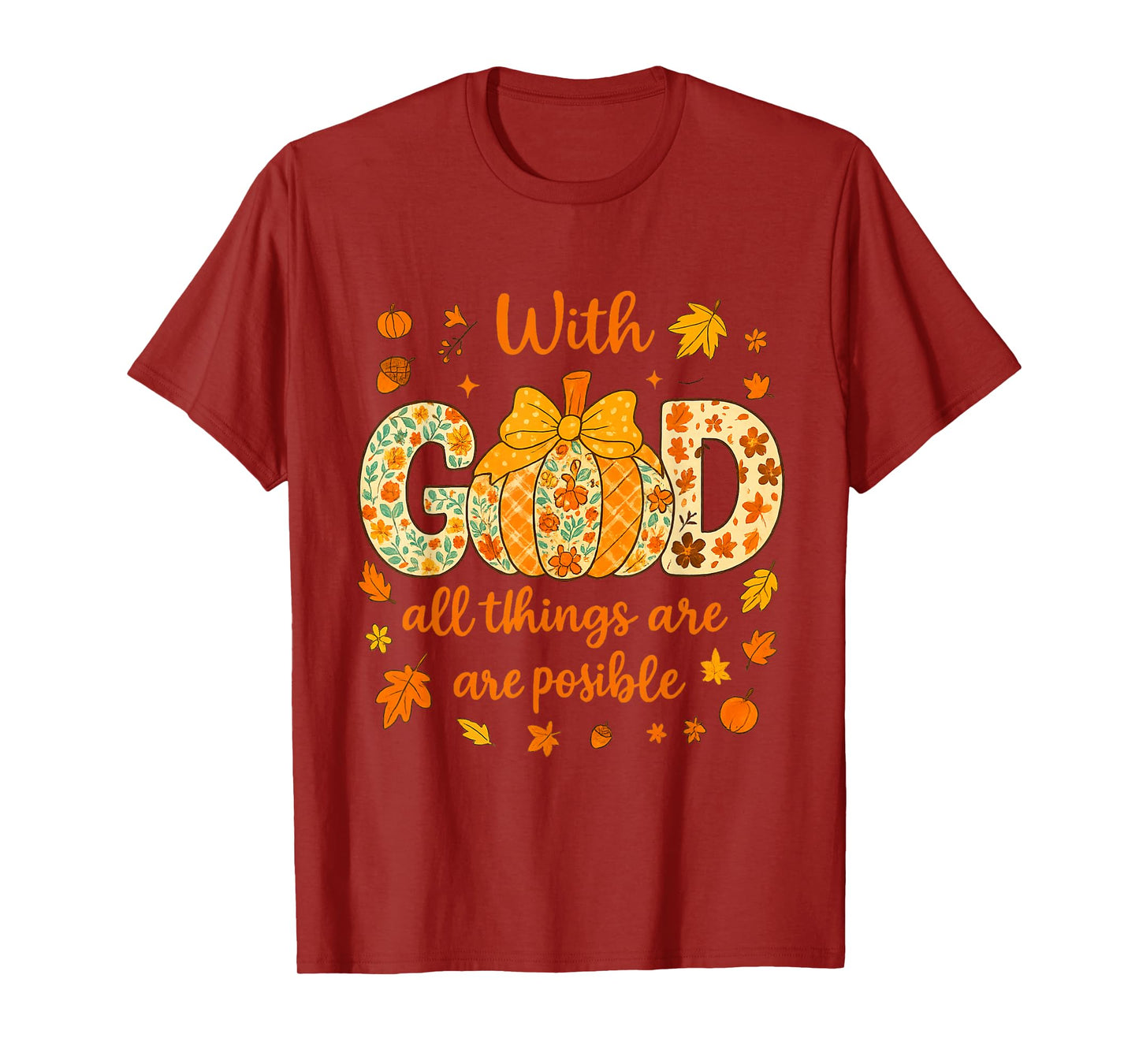 God All Things are Possible Autumn Vibes Pumpkin Design T-Shirt