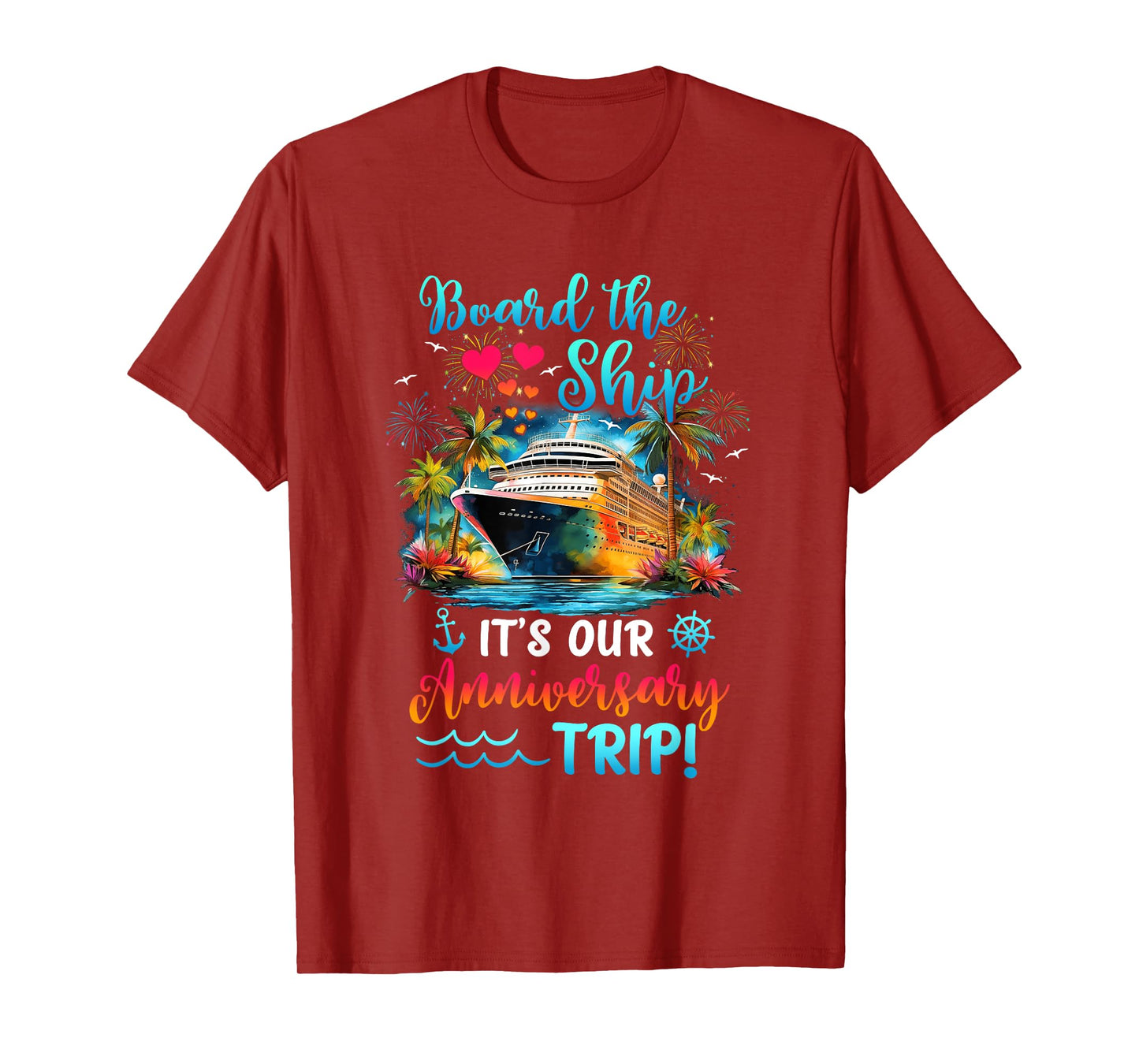 It's Our Anniversary Trip Couples Matching Marriage Cruise T-Shirt