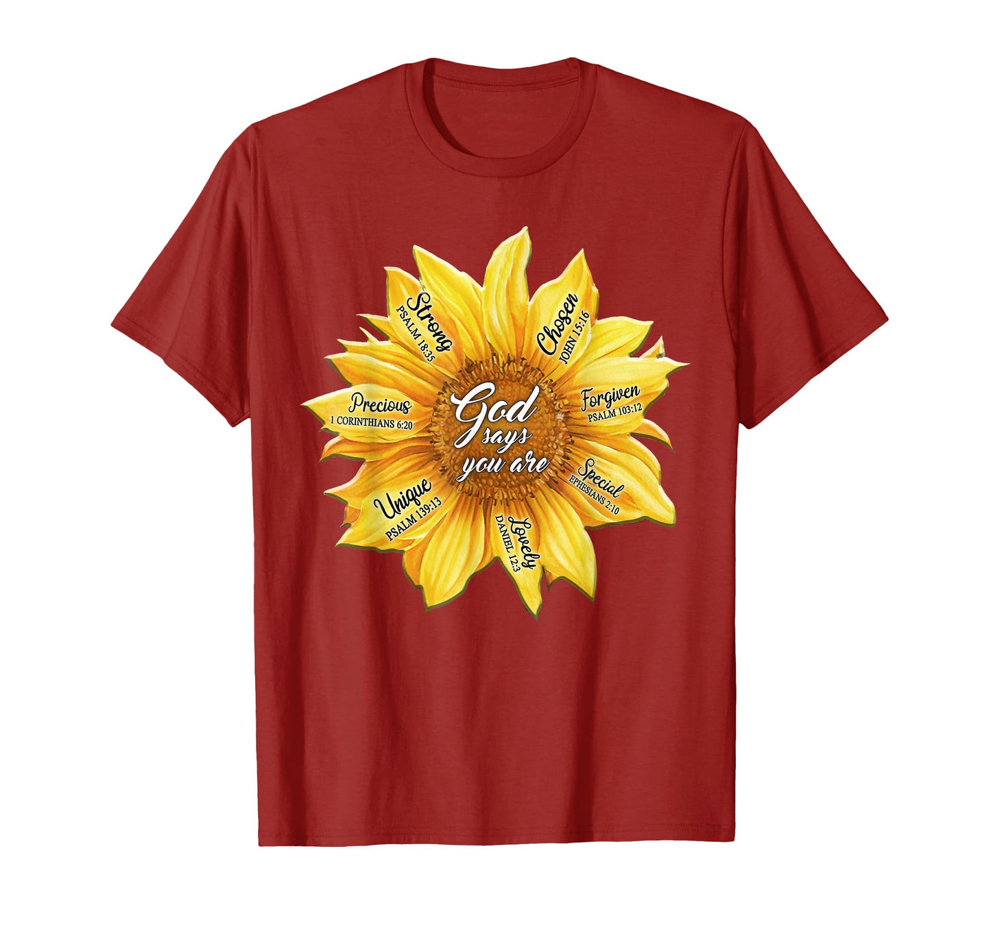 Sunflower God Says You Are Precious Strong Chosen Forgiven T-Shirt