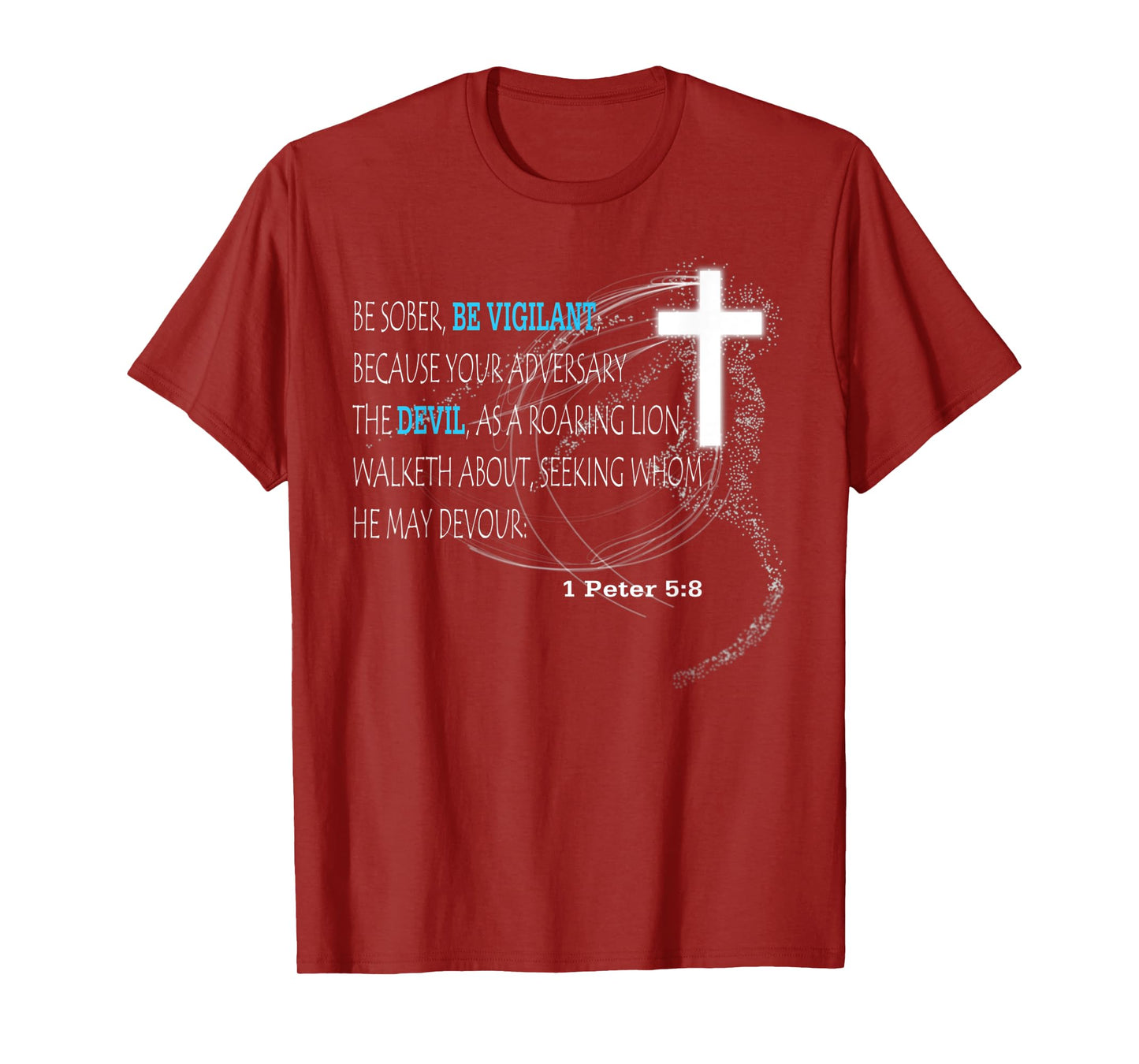 1 Peter 5:8 T-Shirt