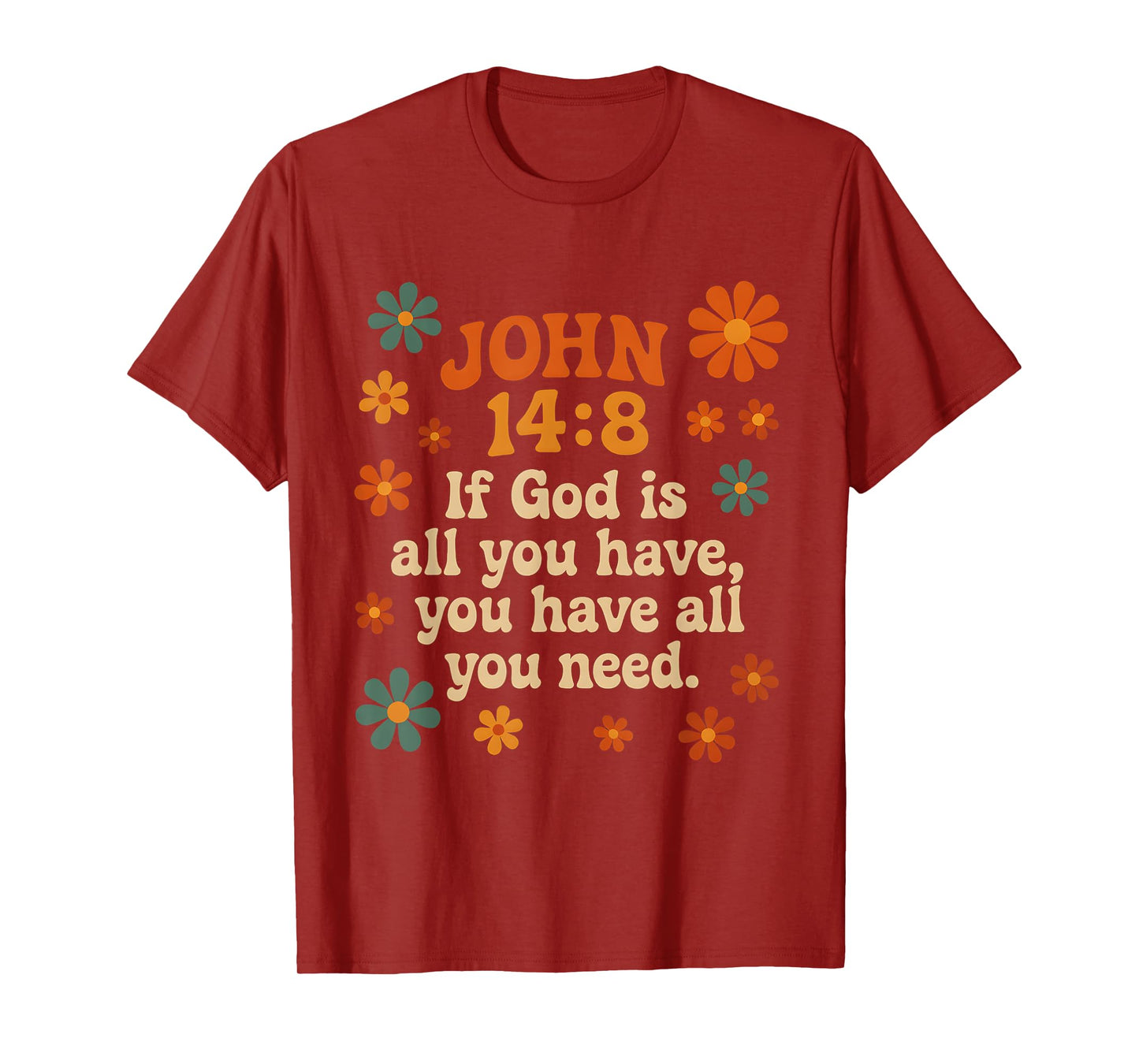 John 14:8 Retro Floral Bible Verse Christian Quote T-Shirt