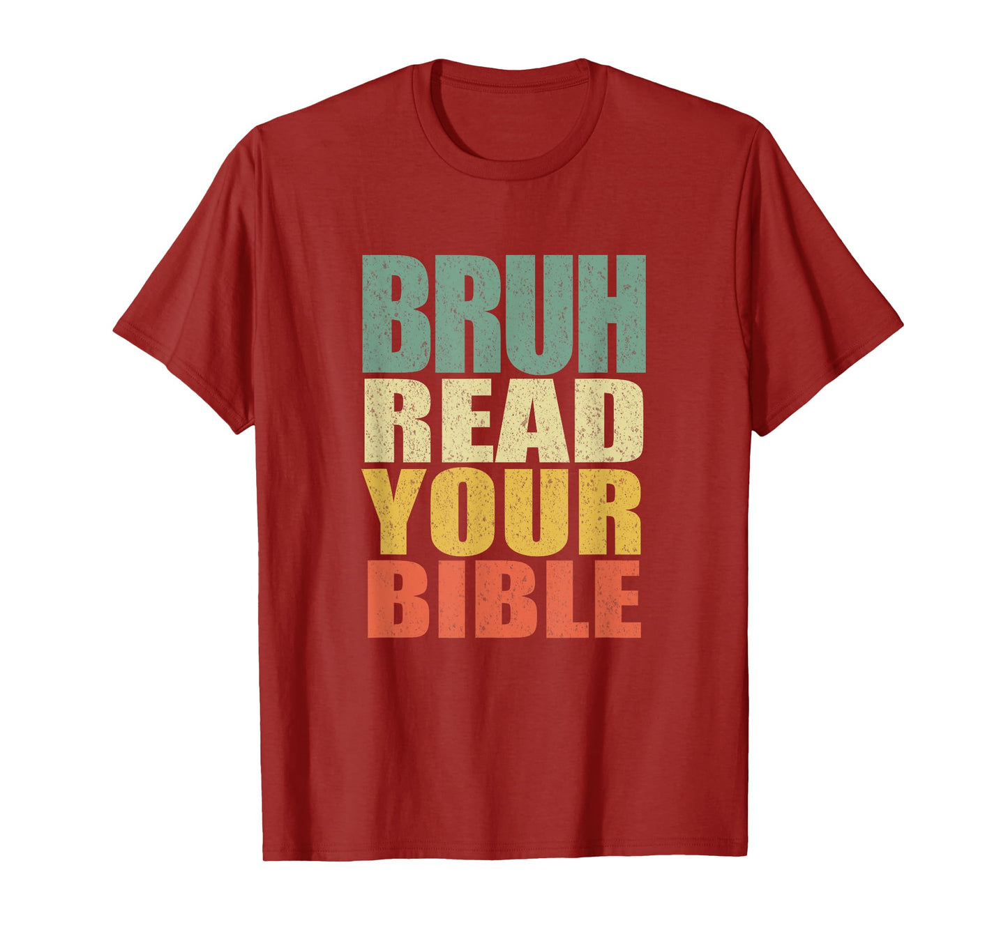 Bruh Meme Read Your Bible God Funny Modern Christian Church T-Shirt