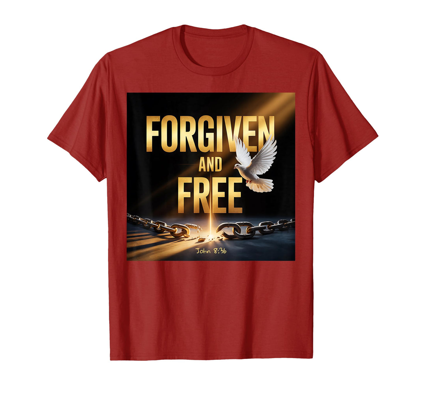 Forgiven and Free Christian Design John 836 T-Shirt