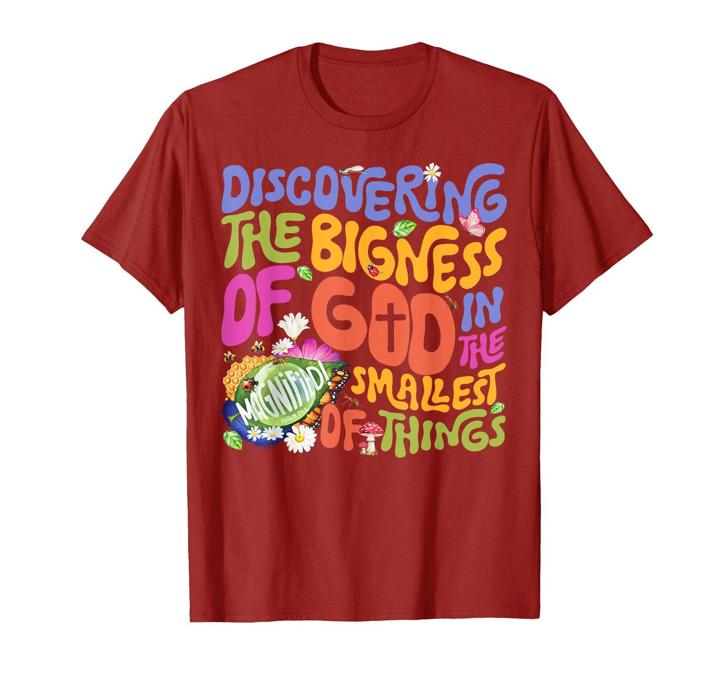 Discovering the Bigness of God in the Smallest Things VBS T-Shirt
