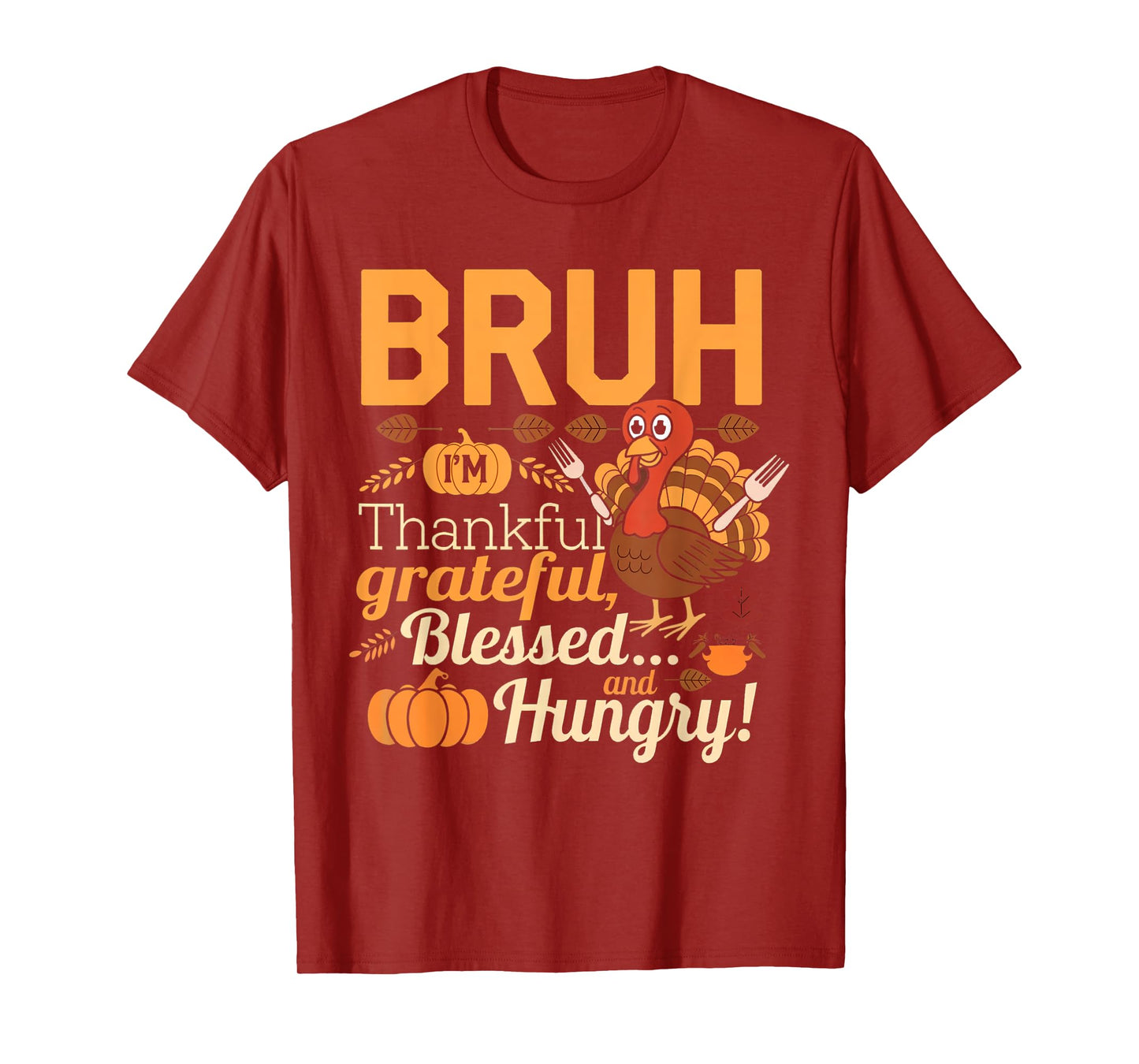 Thanksgiving Shirts for Kids Women Men Bruh Thankful Blessed T-Shirt