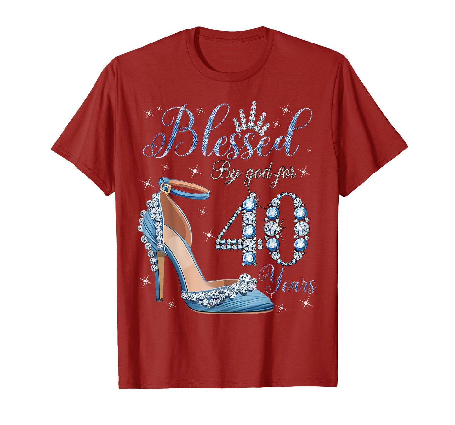 Blessed By God For 40 Years High Heels Denim Womens Birthday T-Shirt