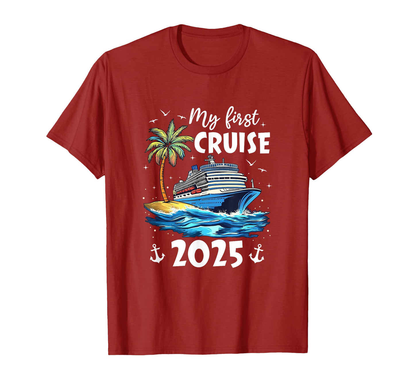 My First Cruise 2025 Funny First Time Cruise Vacation 2025 T-Shirt